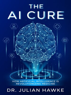 cover image of The AI Cure